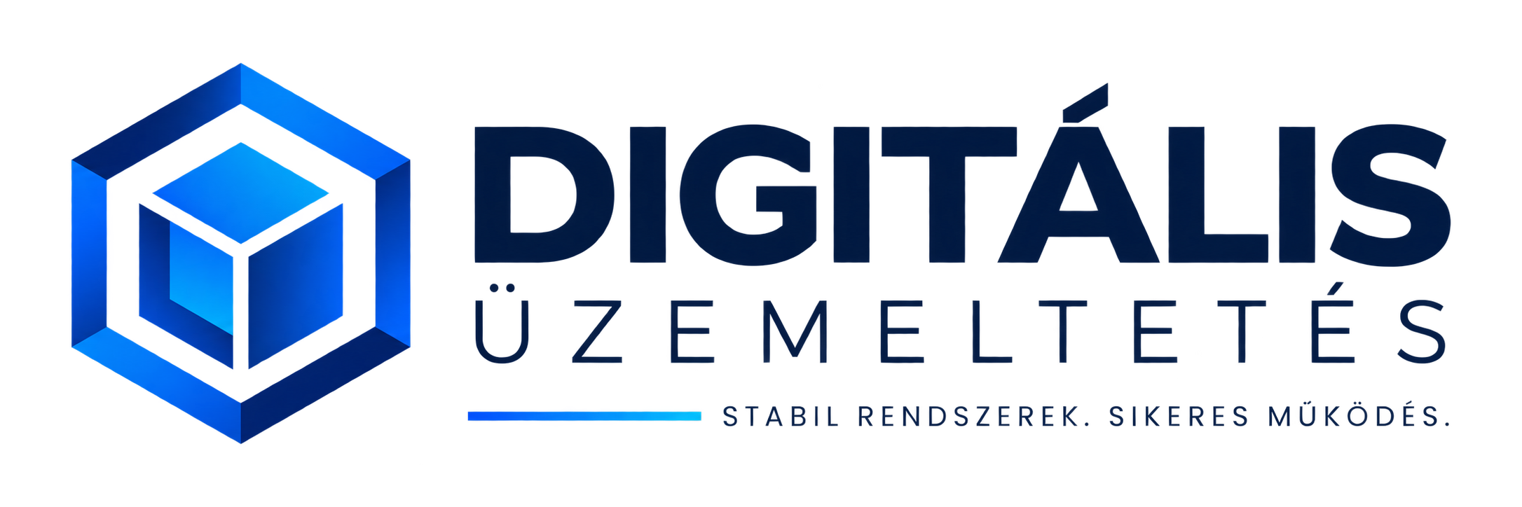 Digitális Üzemeltetés – Stabil rendszerek. Sikeres működés.
